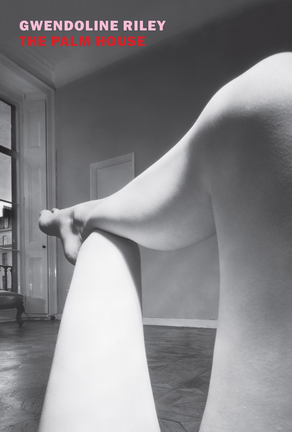 book cover of The Palm House by Gwendoline Riley